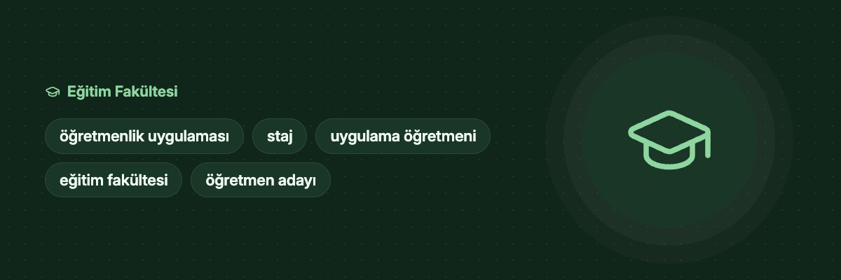 Öğretmenlik Uygulaması Nedir? Staj Süreci Adım Adım yazısının kapak görseli