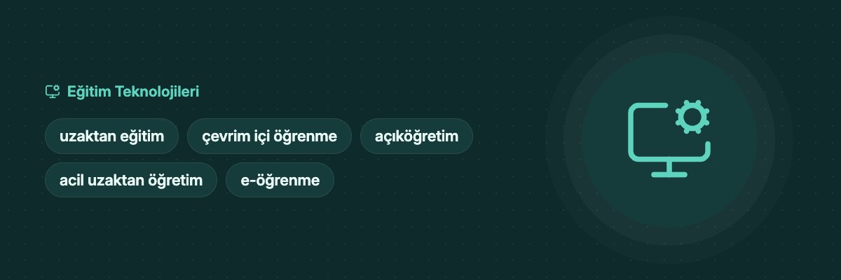 Uzaktan Eğitim Nedir? Türkiye ve Dünyada Gelişimi yazısının kapak görseli